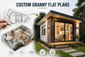 What Are Custom Granny Flat Plans
